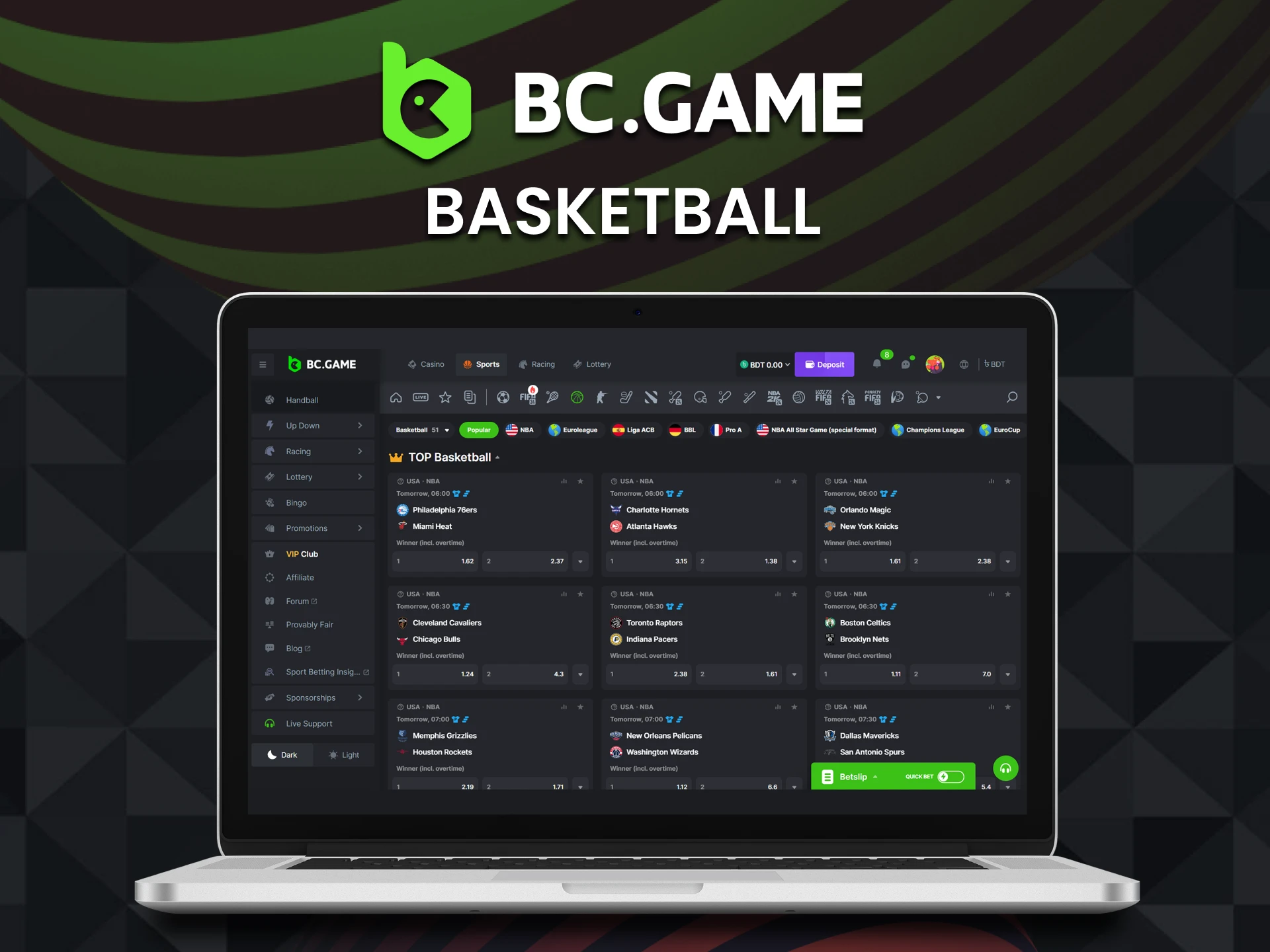 BC Game provides betting on the famous basketball competitions.