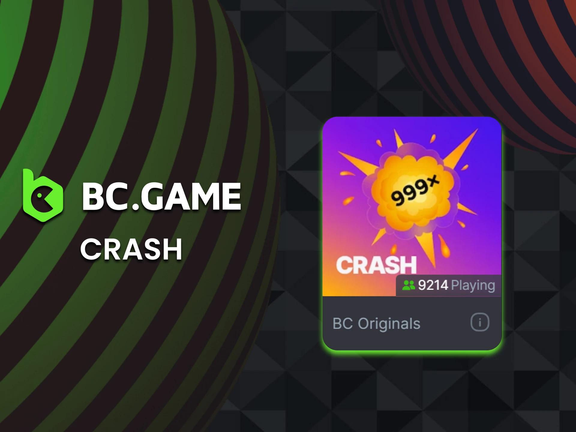 There are many different Crash games at BC Game casino.
