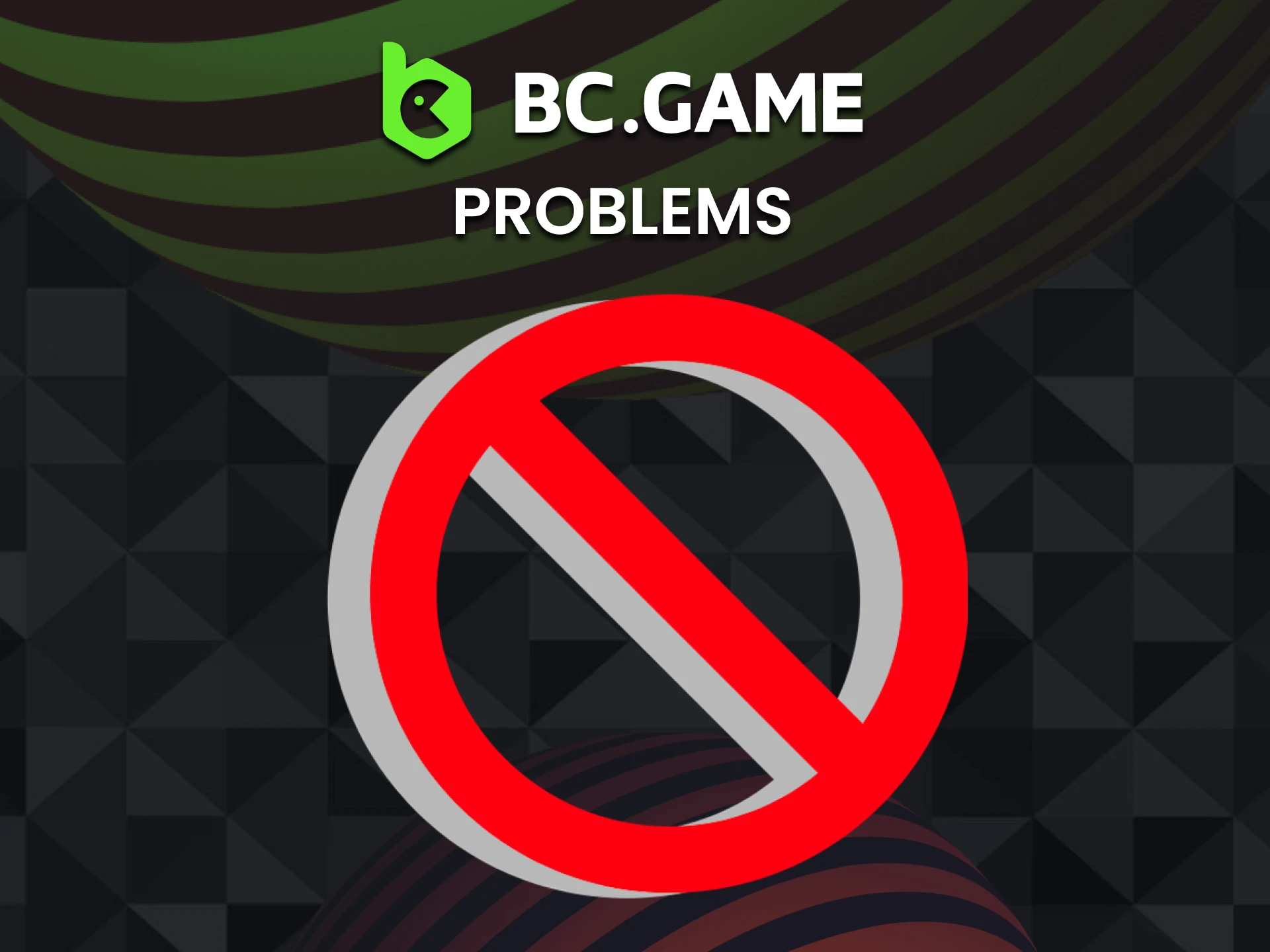 Read the main problems you can face when depositing to BC Game.
