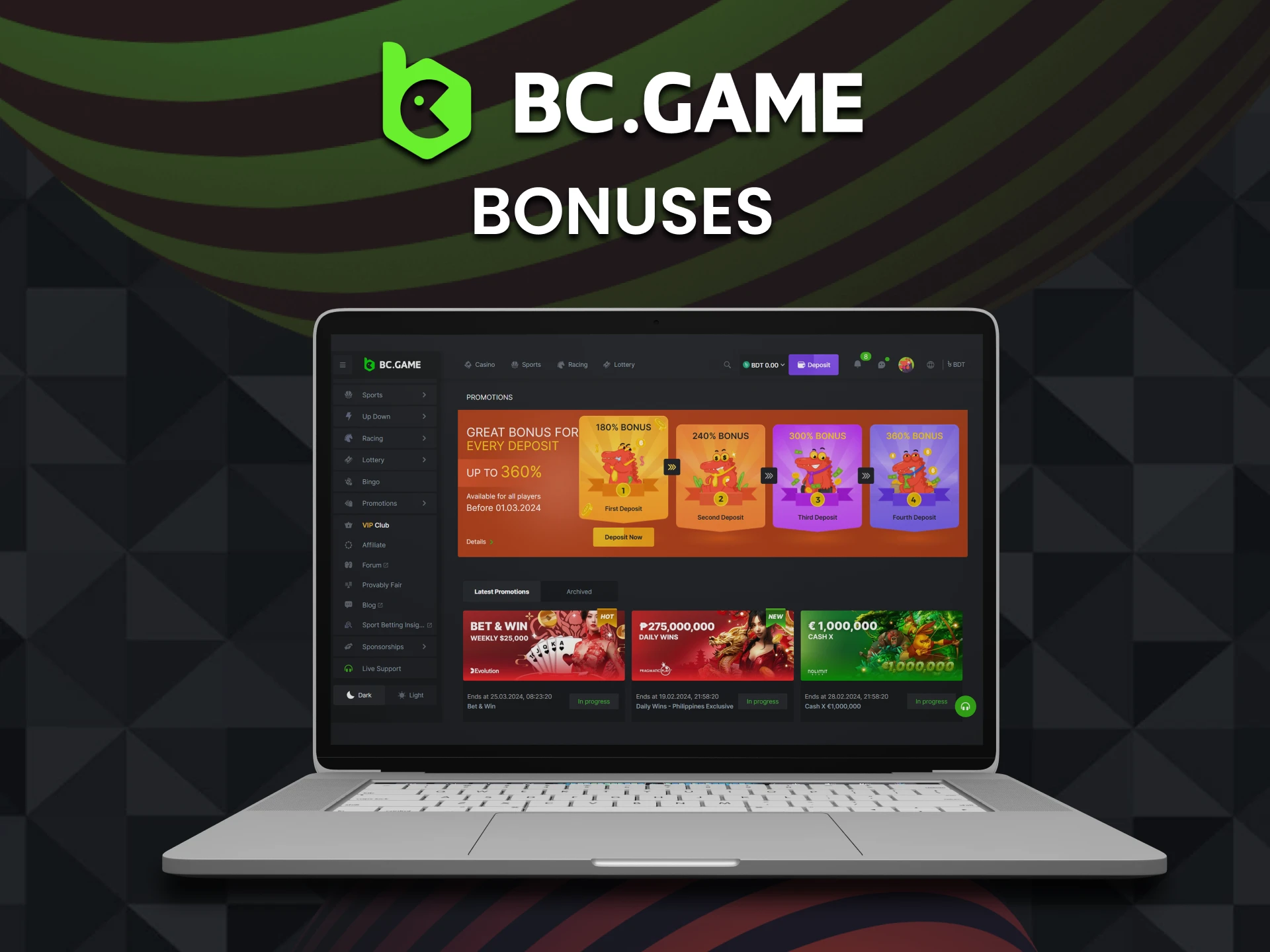 Get a bonus of up to 2,115,000 BDT after BC Game registration.
