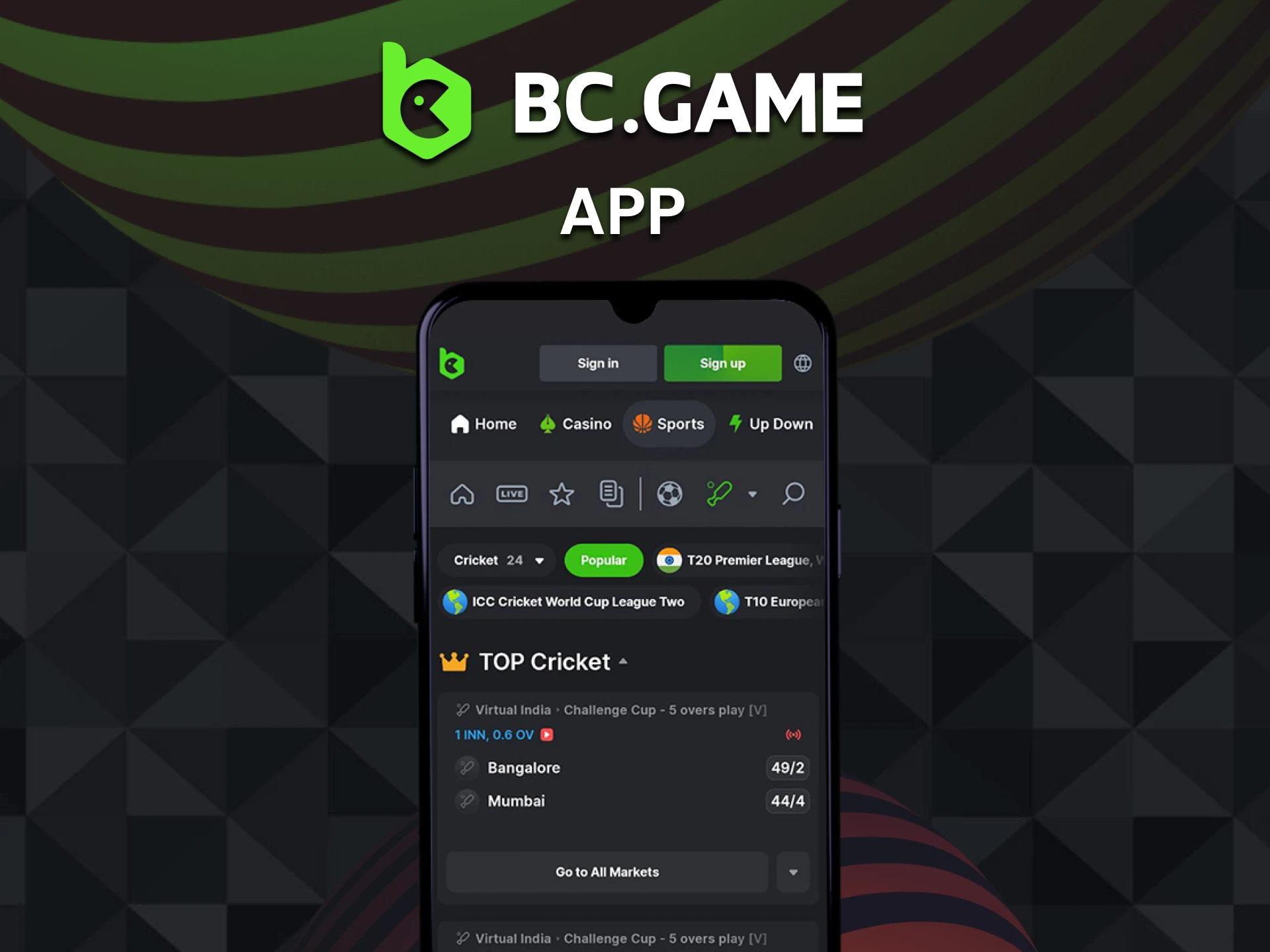 You can place bets on cricket using the BC Game app.
