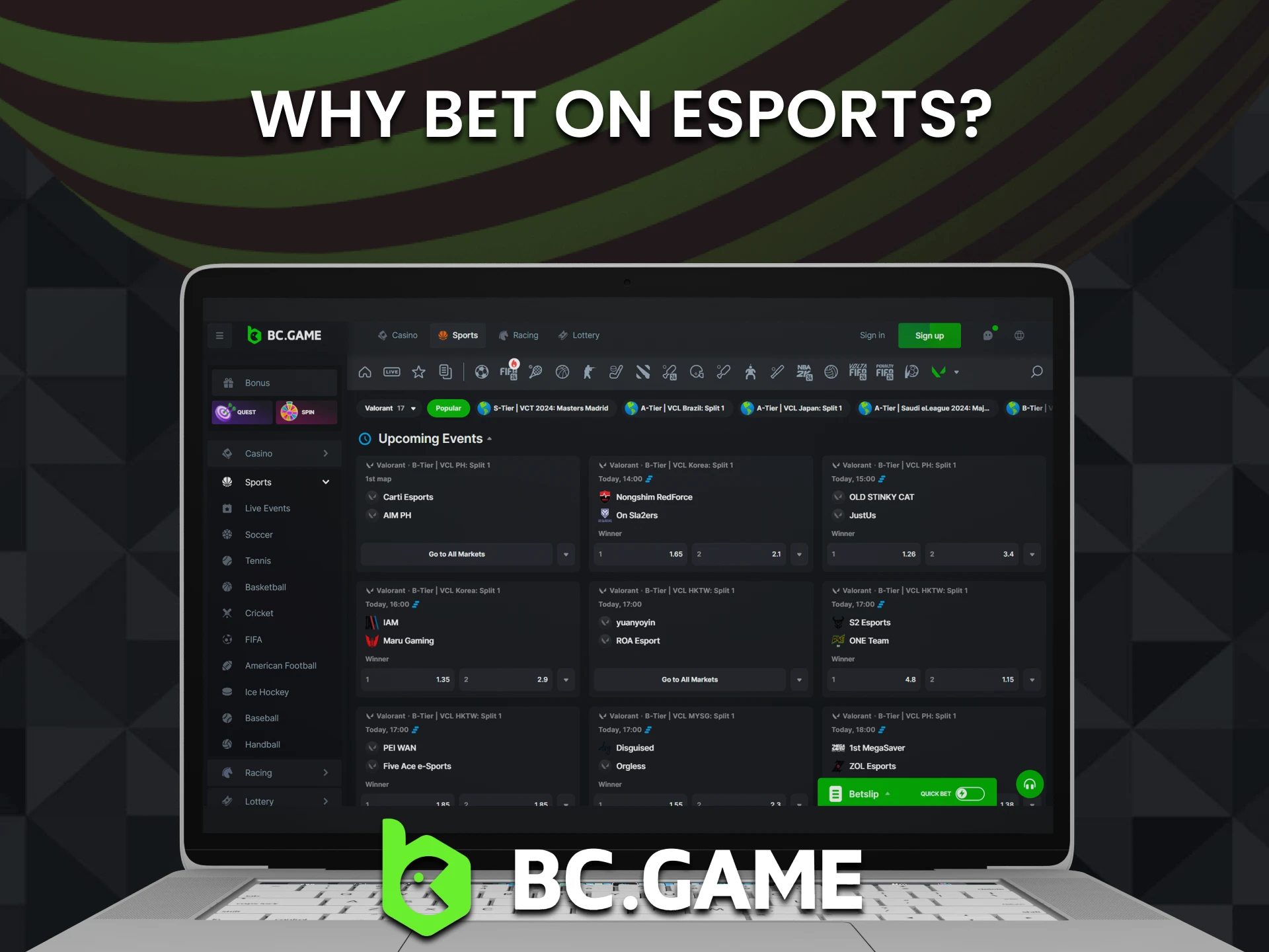 There are lots of benefits of eSports betting at BC Game.