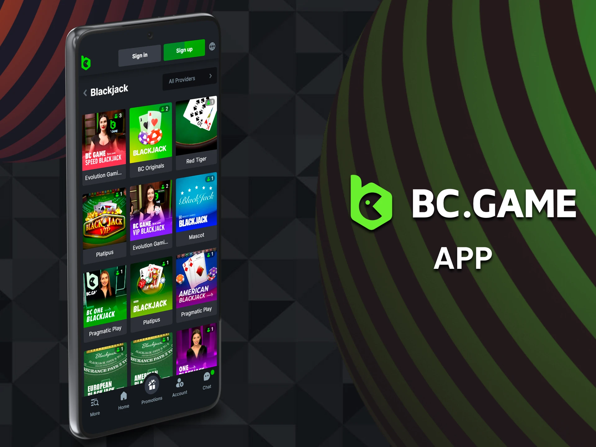 You can play BC Game blackjack through the application for Android and iOS.