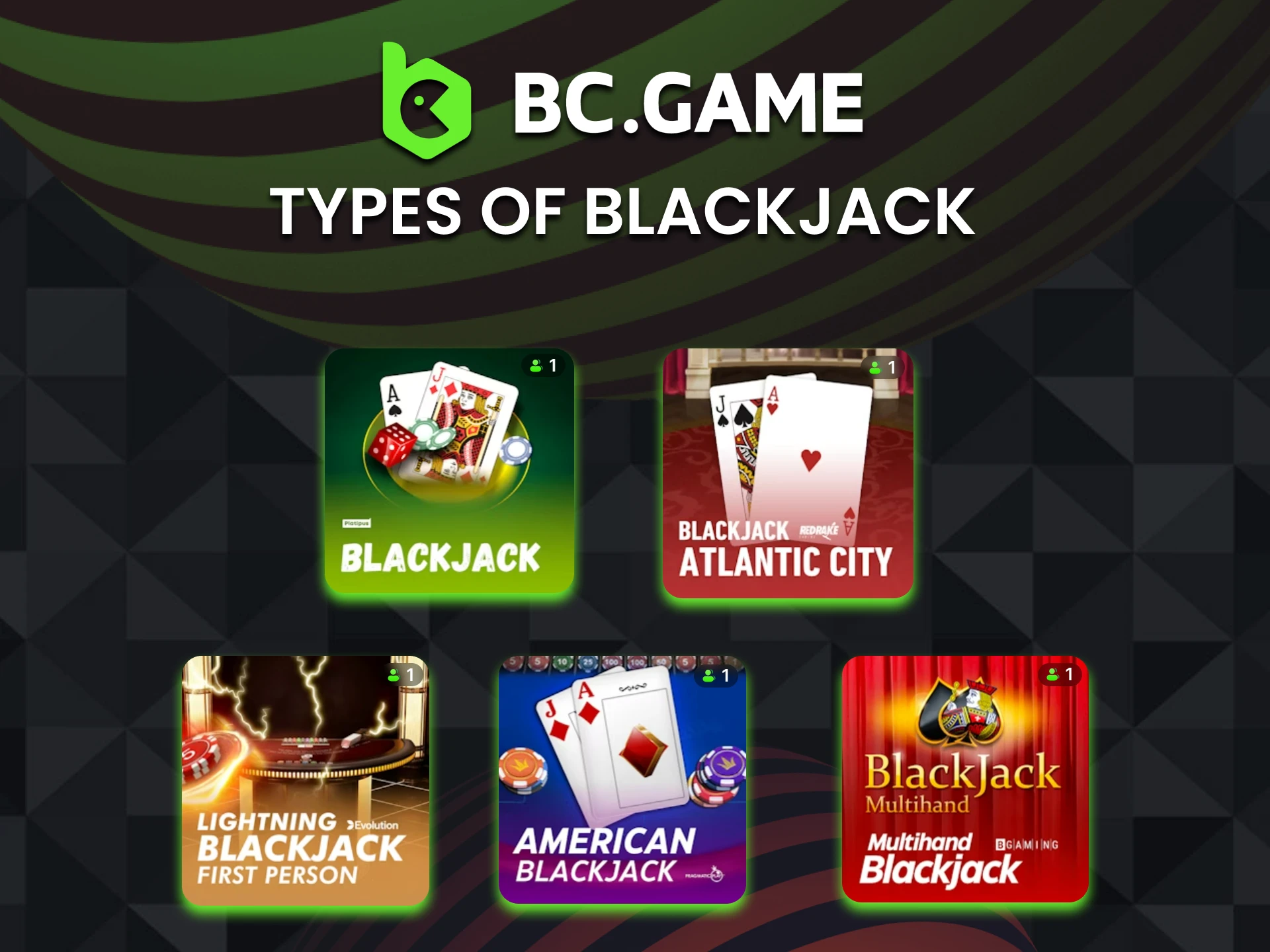 There are many variations of blackjack games at BC Game Casino.