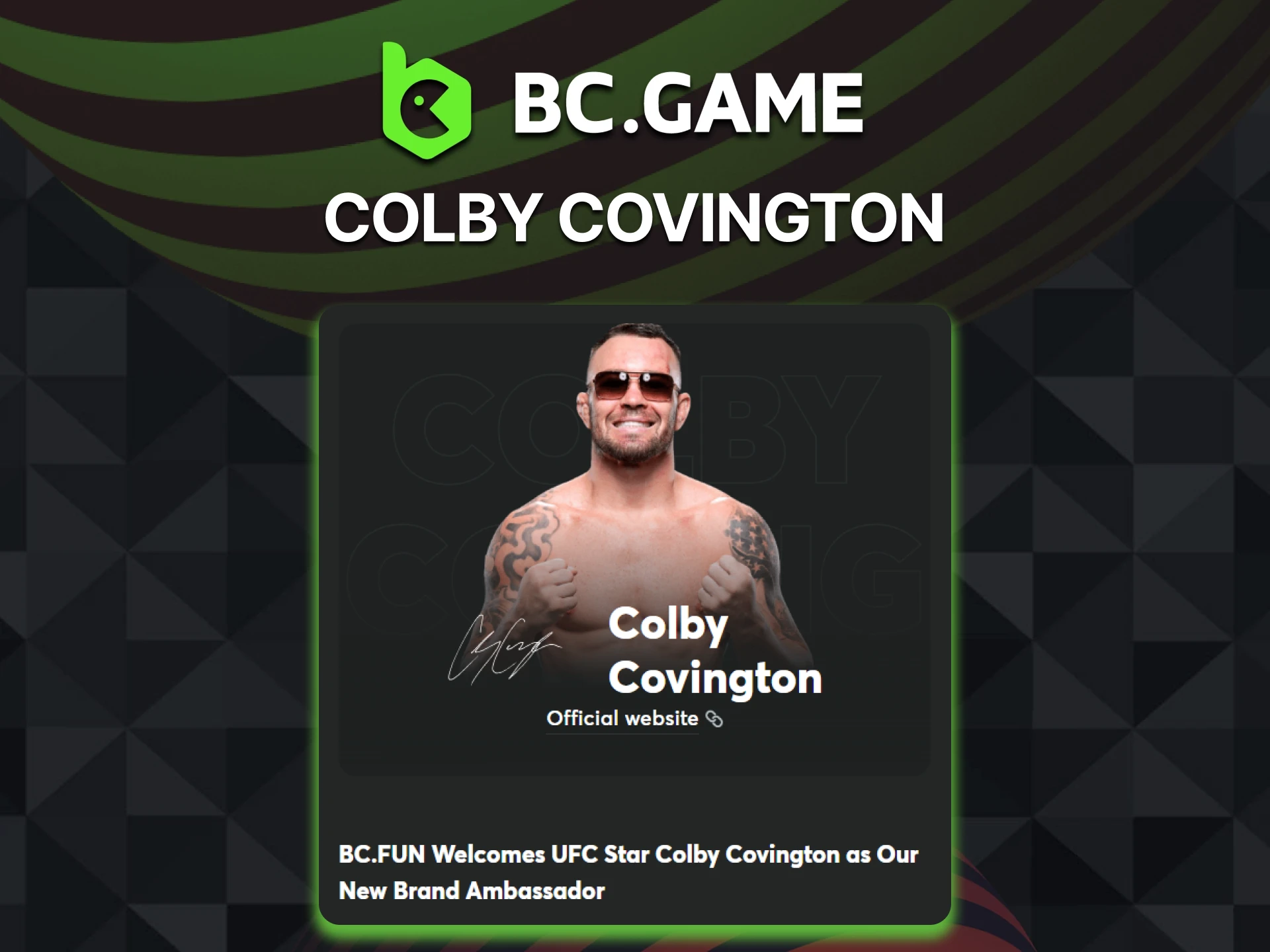 Colby Covington is one of BC Game's ambassadors.